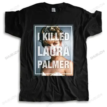 Homme póló nyári férfi divat póló márka ruházat megöltem Laura Palmer nőket uniszex fekete póló alkalmi menő pólók
