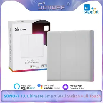 SONOFF TX Ultimate Smart Wall kapcsoló Teljes érintés hozzáférés LED lámpa Edge multiszenzoros EWeLink távirányító Alexa Google-on keresztül