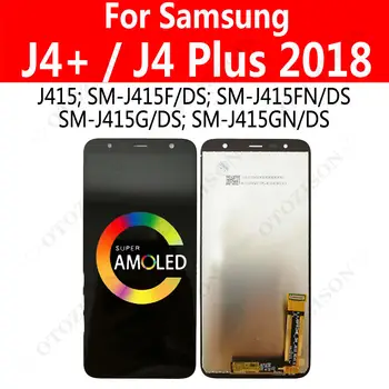 Super AMOLED J4+ 2018 LCD Samsung Galaxy J4 Plus kijelzőhöz J415 SM-J415F J415FN képernyő érintéses digitalizáló szerelvény J4plus kijelző